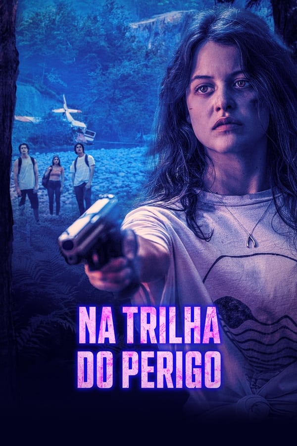 NA TRILHA DO PERIGO (2023)