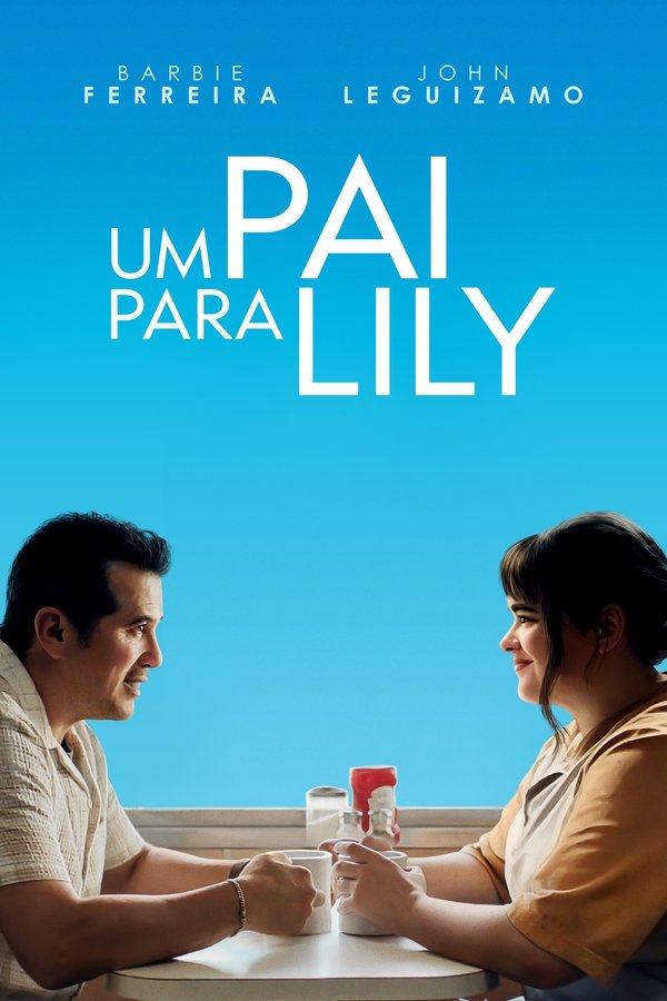 UM PAI PARA LILY (2025)