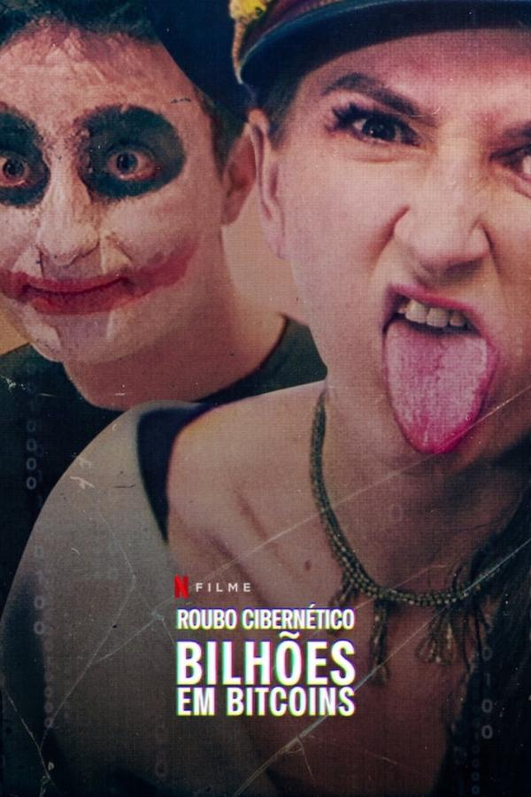 ROUBO CIBERNÉTICO: BILHÕES EM BITCOINS (2024)