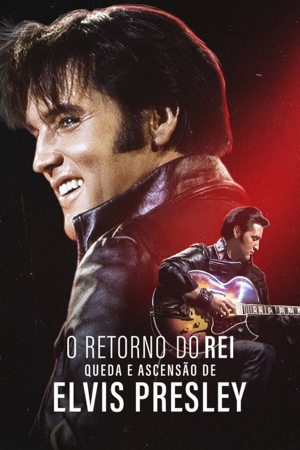 O RETORNO DO REI: QUEDA E ASCENSÃO DE ELVIS PRESLEY (2024)