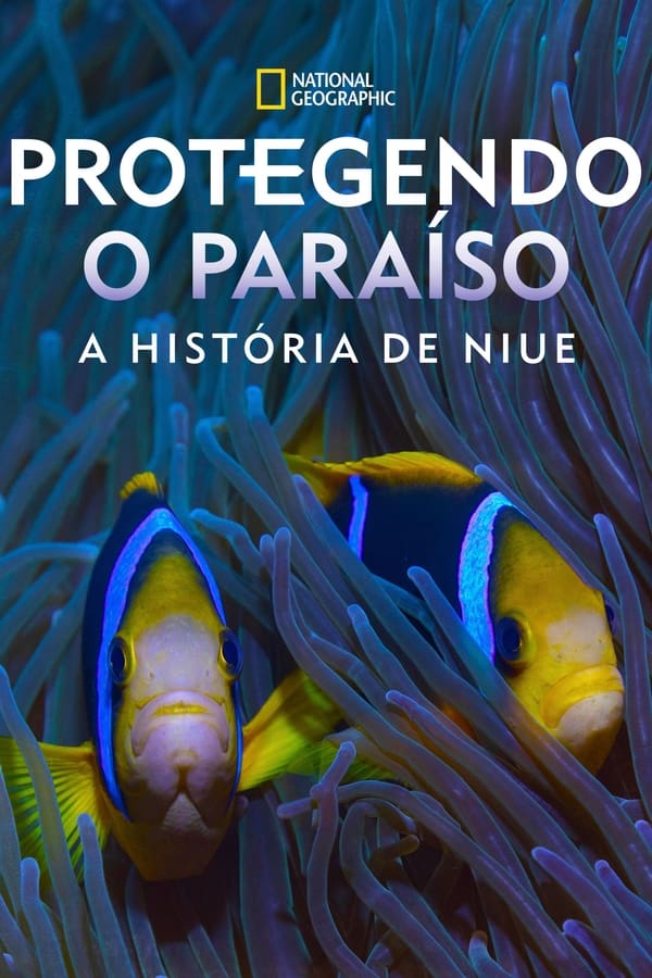 PROTEGENDO O PARAÍSO: A HISTÓRIA DE NIUE (2024)