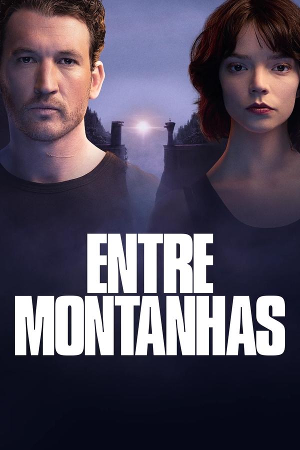 ENTRE MONTANHAS (2025)