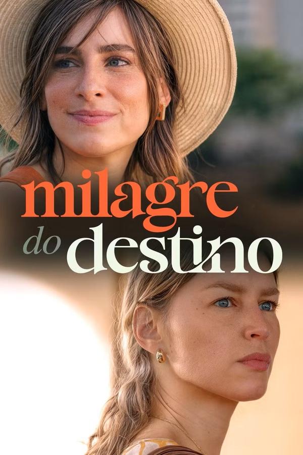 MILAGRE DO DESTINO (2025)