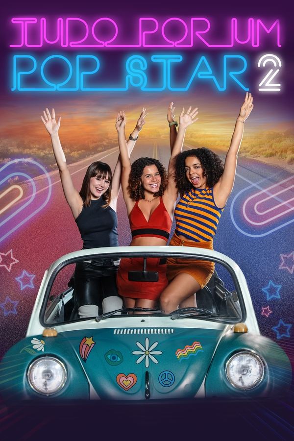TUDO POR UM POP STAR 2 (2024)
